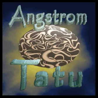 Tatu by Angstrom