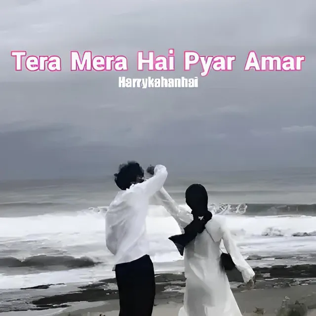 Tera Mera Hai Pyar Amar