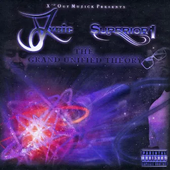 The Grand Unified Theory by Superior 1