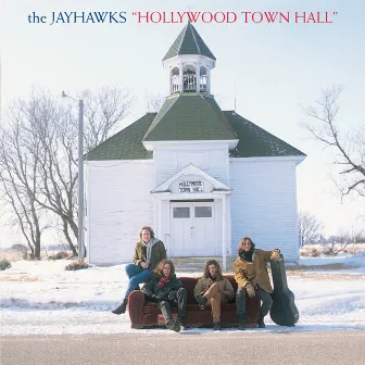 Hollywood Town Hall by The Jayhawks