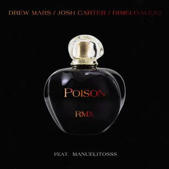 POISON RMX by Josh Carter