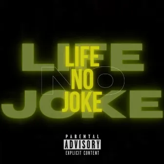 Life no joke by Yppap