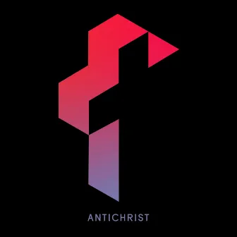 Antichrist by King No-One