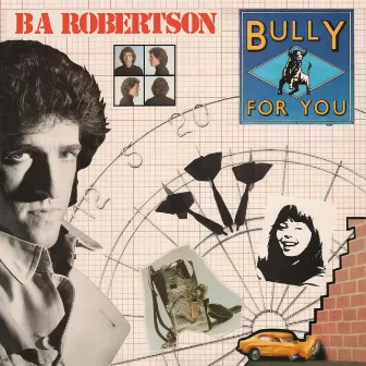 Bully for You by BA Robertson