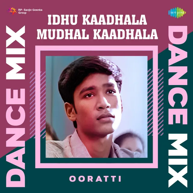 Idhu Kaadhala Mudhal Kaadhala (From "Thulluvatho Ilamai") - Dance Mix