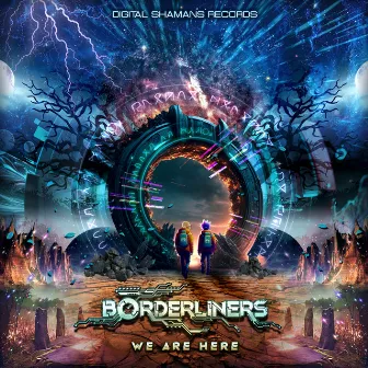 We Are Here by Borderliners