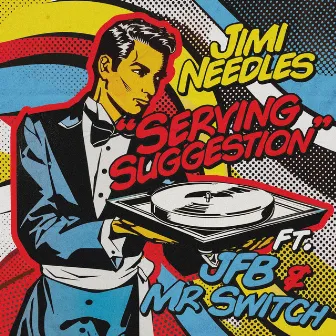 Serving Suggestion by Jimi Needles