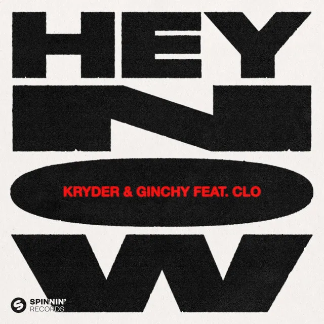 Hey Now (feat. CLO)