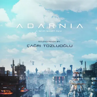 Adarnia (Original Soundtrack) by Çağrı Tozluoğlu