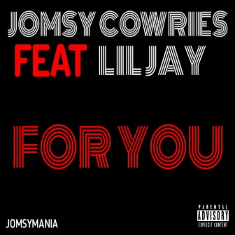 For You (Speed Up) by Jomsy Cowries