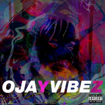 Ojayvibez, Vol. 1 by Ojayvibez