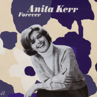 Forever by Anita Kerr