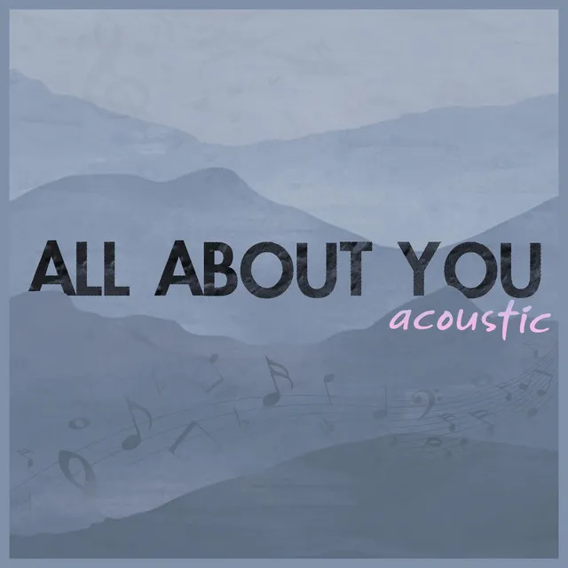 All About You - Acoustic