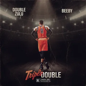 Triple Double by Double Zulu