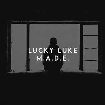 M.A.D.E. by Lucky Luke