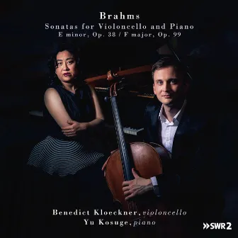 Brahms: The Two Sonatas for Cello and Piano by Benedict Kloeckner