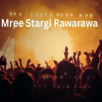 Mree Stargi Rawarawa by Unknown Artist