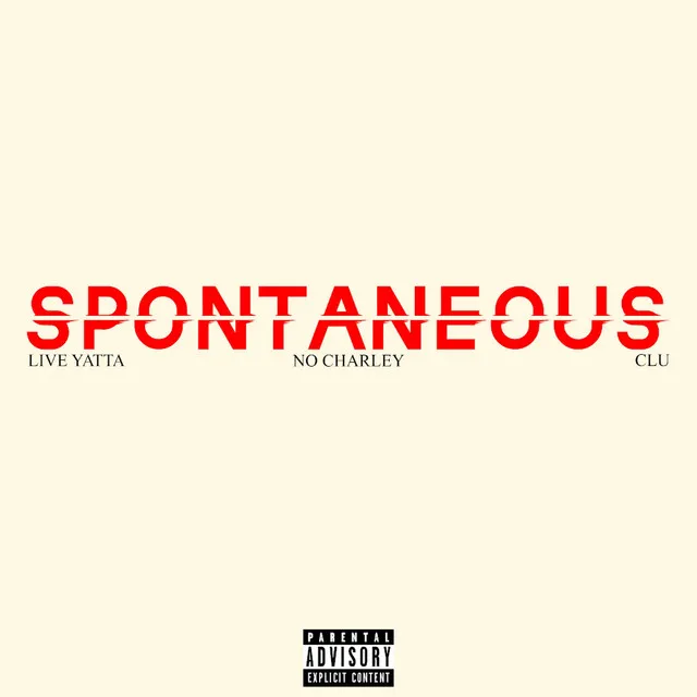 Spontaneous - Live