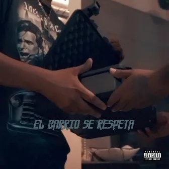 El Barrio Se Respeta by Mente Oscura Klan