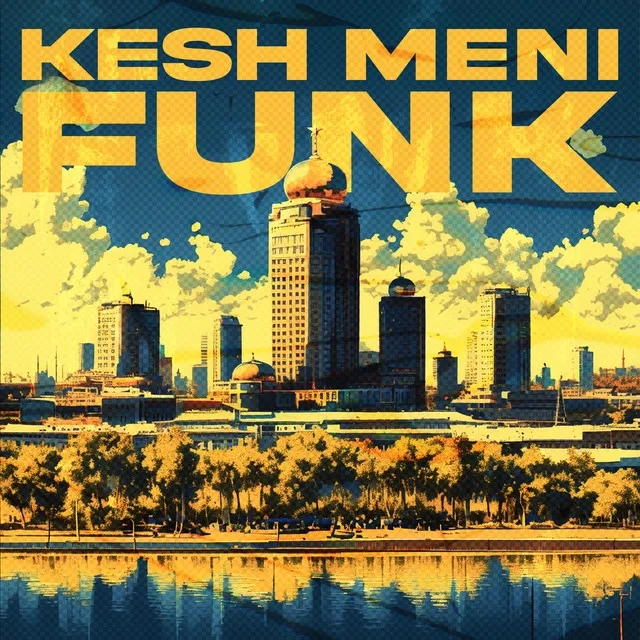 KESH MENI FUNK