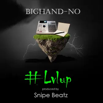 #Lvlup by BIGHAND-NO