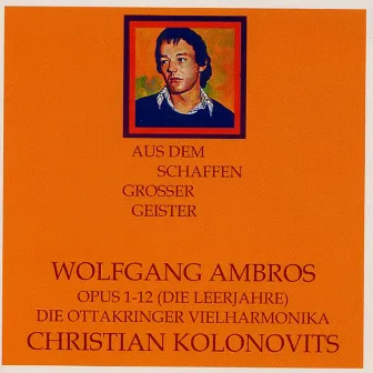 Opus 1-12 (Die Leerjahre) - Die Ottakringer Vielharmonika by Christian Kolonovits