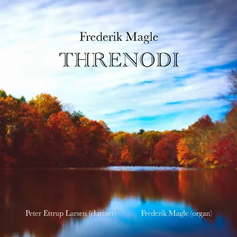 Threnodi for clarinet and organ by Peter Ettrup Larsen