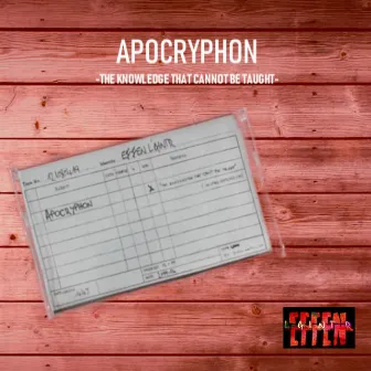 Apocryphon (the Knowledge That Cannot Be Taught) by Effen