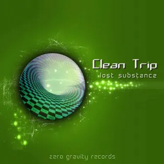 Lost Substance EP by Clean Trip