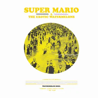 Seaside EP by Super Mario and the Exotic Watermelons