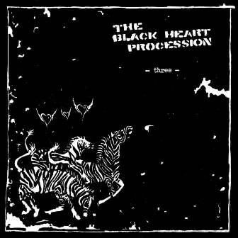 Three by The Black Heart Procession