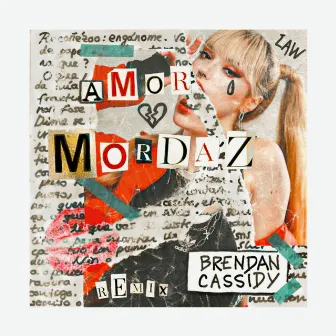 Amor Mordaz (Brendan Cassidy Remix) by Brendan Cassidy