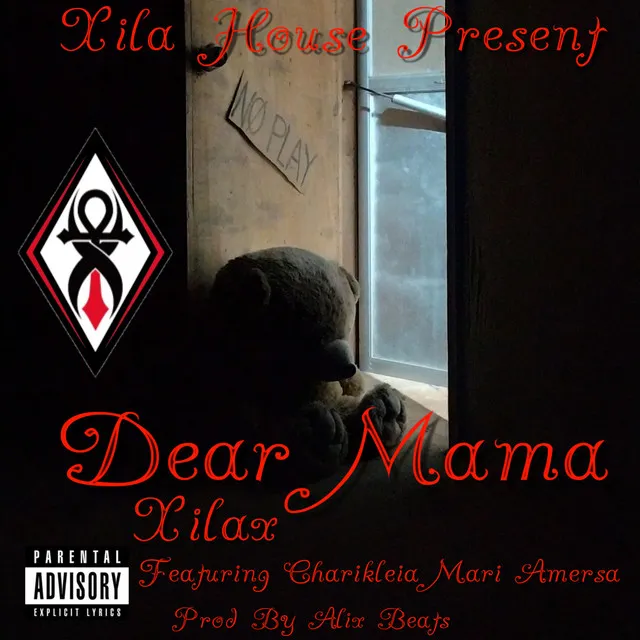 Dear mama