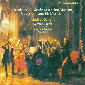 Chamber Music (Baroque) - Frederick Ii / Benda, F. / Bach, C.P.E. / Schaffrath, C. / Quantz, J.J. by Musical Delight