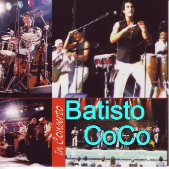 Batisto Coco In Concerto by Batisto Coco