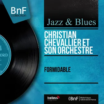 Formidable (Mono Version) by Christian Chevallier Et Son Orchestre