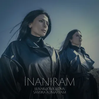 İnanıram by Samira AliMaryam