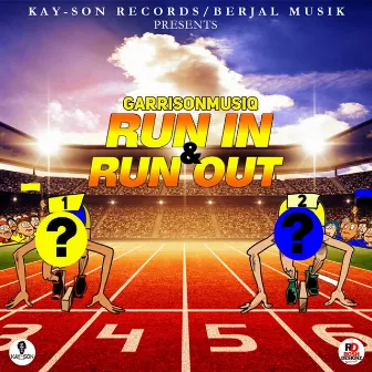 Run in & Run Out by Garrisonmusiq