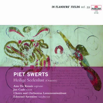 In Flanders' Fields Vol. 59: Piet Swerts - Heilige Seelenlust by Ann de Renais