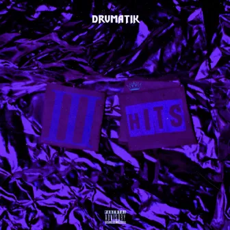 3 Hits by DRVMATIK