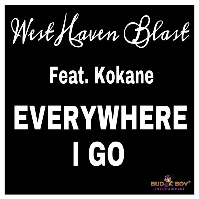 Everywhere I Go (feat. Kokane)