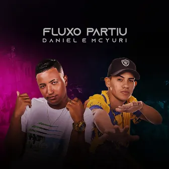 Fluxo Partiu by MC Daniel