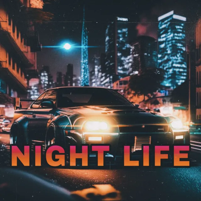 NIGHT LIFE