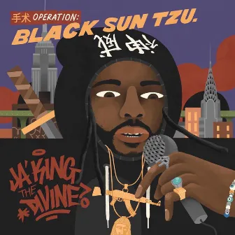 手术: BLACK SUN TZU by Ja'king the Divine