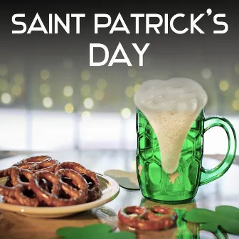 Saint Patrick's Day - Irish Flute Music, Feast of Green Beer and Green Three Leaf Clover, Rhythms Folk Dance Ireland by Irish Flute Music Universe