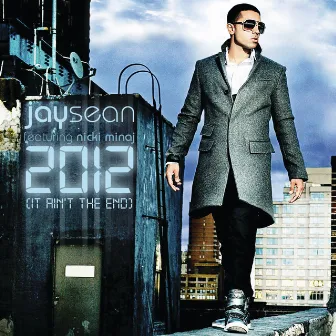 2012 (It Ain't The End) by Jay Sean