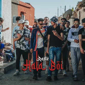 Hala Boi by Raste