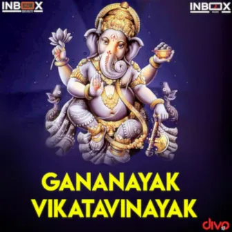 Gananayak Vikatavinayak by Chintu Saarthak Kalla