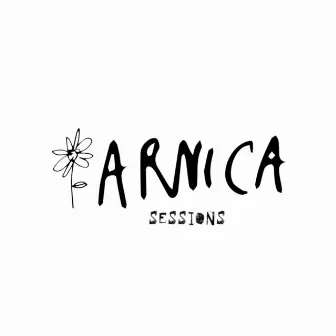 Arnica Sessions by Arnica