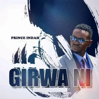 Girwa Ni by Prince Indah